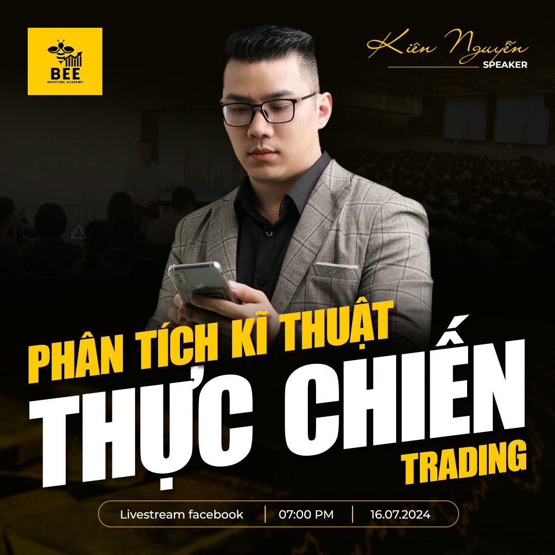 KHÓA HỌC LIVE TRADING THỰC CHIẾN HẰNG NGÀY CÙNG SPEAKER KIÊN NGUYỄN